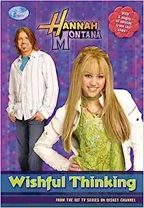 Hannah Montana: Wishful Thinking (Junior Novel Book 16) 