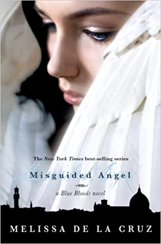 Misguided Angel (Blue Bloods, Book 5) (Blue Bloods Novel) 