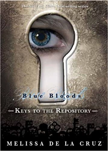 Blue Bloods: Keys to the Repository (Blue Bloods Novel) 