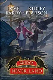 Bridge to Never Land, The (Peter and the Starcatchers Book 5) by Dave Barry, Ridley Pearson 