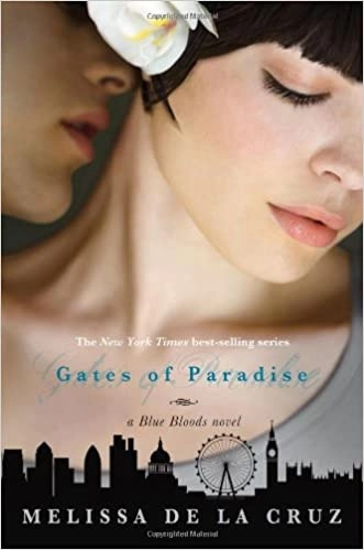 Gates of Paradise: Number 7 in series (Blue Bloods) 