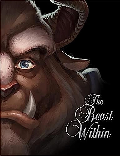 Beast Within, The: A Tale of Beauty's Prince (Villains Book 2) 