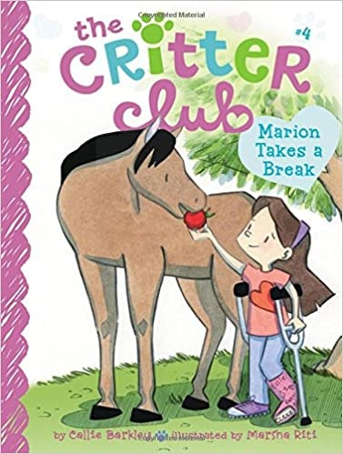 Marion Takes a Break (The Critter Club Book 4) 
