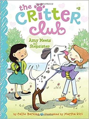 Amy Meets Her Stepsister (The Critter Club Book 5) 