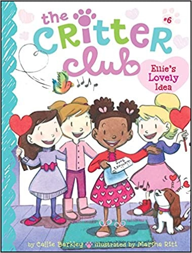 Ellie's Lovely Idea (The Critter Club Book 6) 