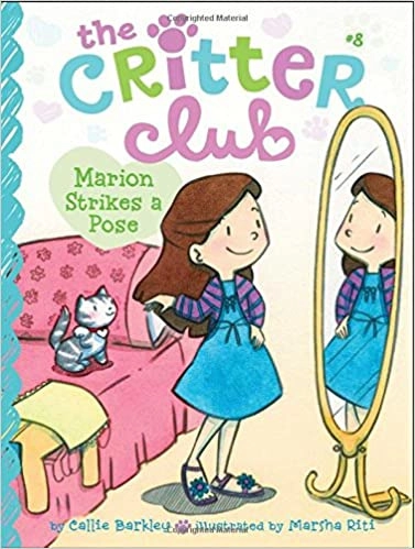 Marion Strikes a Pose (The Critter Club Book 8) 