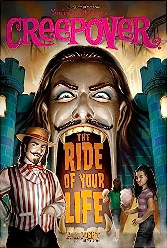 The Ride of Your Life (You're Invited to a Creepover Book 18) 