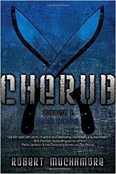 Mad Dogs (Cherub Book 8) 