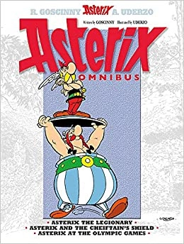 Asterix Omnibus 4: Includes Asterix the Legionary #10, Asterix and the Chieftain's Shield #11, and Asterix at the Olympic Games #12 