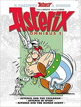 Asterix Omnibus 5: Includes Asterix and the Cauldron #13, Asterix in Spain #14, and Asterix and the Roman Agent #15 (Asterix, 13-15) 