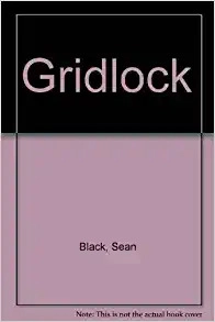 Gridlock: A Ryan Lock & Ty Johnson Crime Thriller 