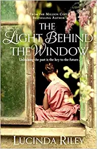 The Light Behind the Window by Lucinda Riley 