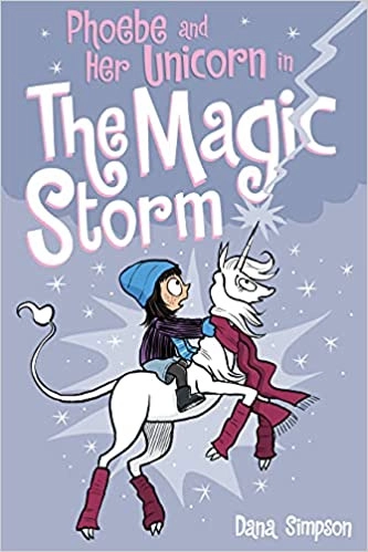 Phoebe and Her Unicorn in the Magic Storm (Volume 6) 