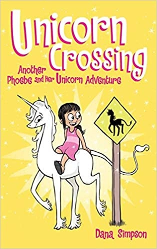 Unicorn Crossing: Another Phoebe and Her Unicorn Adventure 