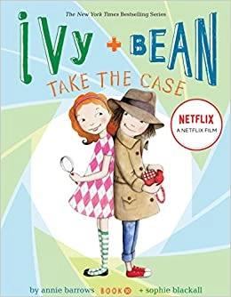 Image of Ivy and Bean Take the Case: Book 10