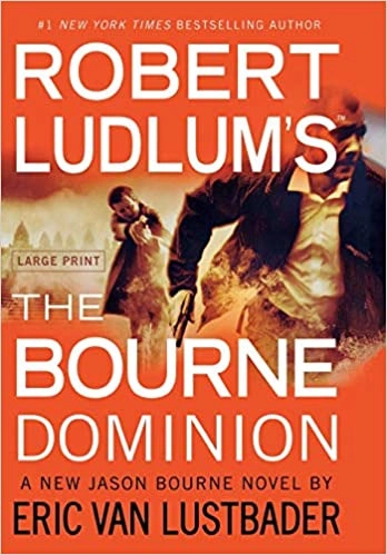 Robert Ludlum's (TM) The Bourne Dominion (Jason Bourne series Book 9) 