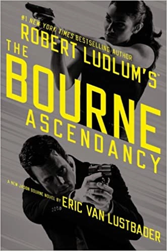 Robert Ludlum's (TM) The Bourne Ascendancy (Jason Bourne series Book 12) 