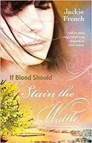 If Blood Should Stain the Wattle (The Matilda Saga Book 6) 