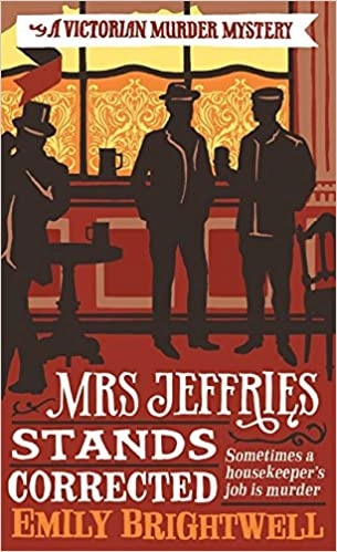 Mrs. Jeffries Stands Corrected (Mrs.Jeffries Mysteries Book 9) 