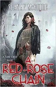 A Red-Rose Chain (October Daye Book 9) 