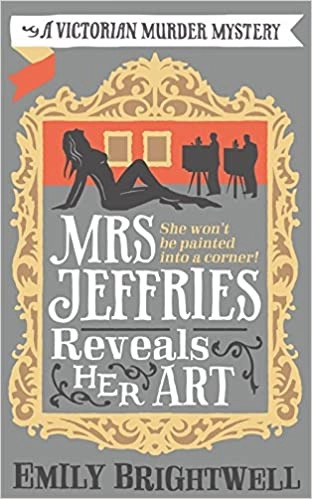Mrs. Jeffries Reveals Her Art (Mrs.Jeffries Mysteries Book 12) 
