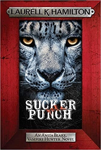 Sucker Punch (Anita Blake, Vampire Hunter Book 27) 