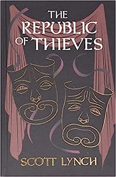 The Republic of Thieves (Gentleman Bastards, Book 3) 