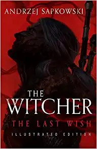 Image of The Last Wish: Introducing the Witcher (The Witch…
