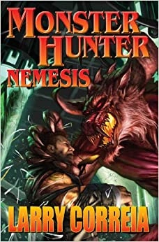 Monster Hunter Nemesis (Monster Hunters International Book 5) 