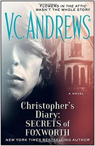Christopher's Diary: Secrets of Foxworth (The Diaries Series Book 1) 