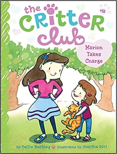 Marion Takes Charge (The Critter Club Book 12) 