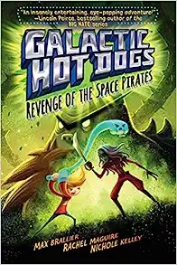 Galactic Hot Dogs 3: Revenge of the Space Pirates 