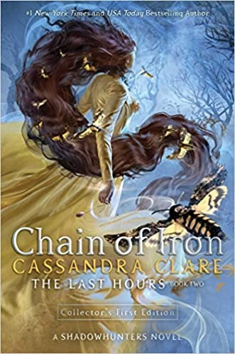 Chain of Iron (2) (The Last Hours) by Cassandra Clare 