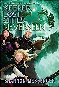 Neverseen (Keeper of the Lost Cities Book 4) 
