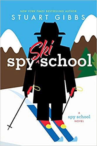 Spy Ski School (Spy School Book 4) 