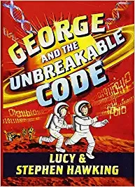 George and the Unbreakable Code (George's Secret Key Book 4) 