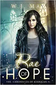 Rae of Hope (The Chronicles of Kerrigan Book 1) 