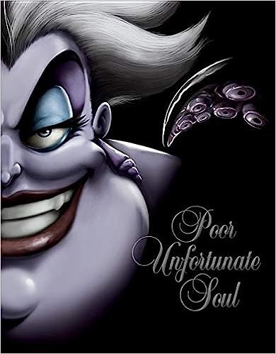 Poor Unfortunate Soul: A Tale of the Sea Witch (Villains Book 3) 