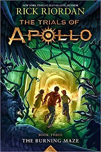 The Trials of Apollo, Book Three: The Burning Maze 