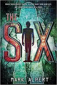 The Six (The Six Series Book 1) 