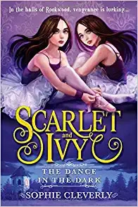 The Dance in the Dark (Scarlet and Ivy Book 3) 