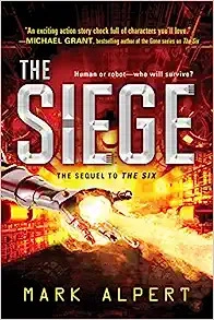 The Siege (The Six Book 2) 