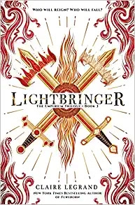 Lightbringer (The Empirium Trilogy Book 3) by Claire Legrand 