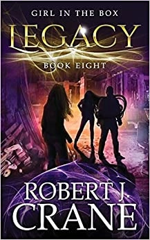 Legacy (The Girl in the Box Book 8) 