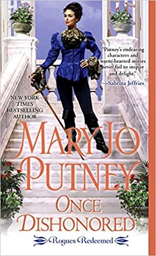 Once Dishonored: An Empowering & Thrilling Historical Regency Romance Book (Rogues Redeemed 5) by Mary Jo Putney 