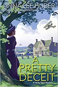 A Pretty Deceit (A Verity Kent Mystery Book 4) by Anna Lee Huber 