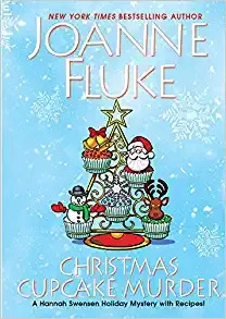 Christmas Cupcake Murder: A Festive & Delicious Christmas Cozy Mystery (A Hannah Swensen Mystery) by Joanne Fluke 