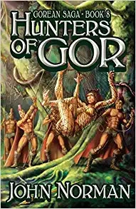 Hunters of Gor (Gorean Saga Book 8) 