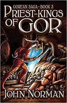 Priest-Kings of Gor (Gorean Saga Book 3) 