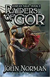 Raiders of Gor (Gorean Saga Book 6) 